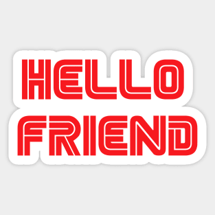 Mr. Robot - Hello friend Sticker